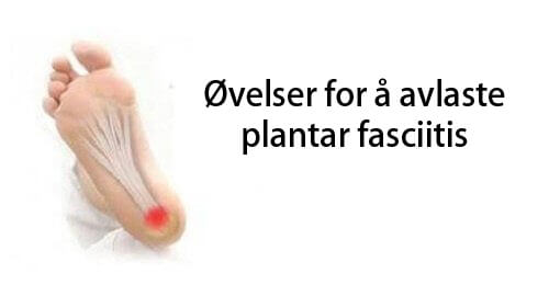 Reduser symptomene på plantar fasciitis